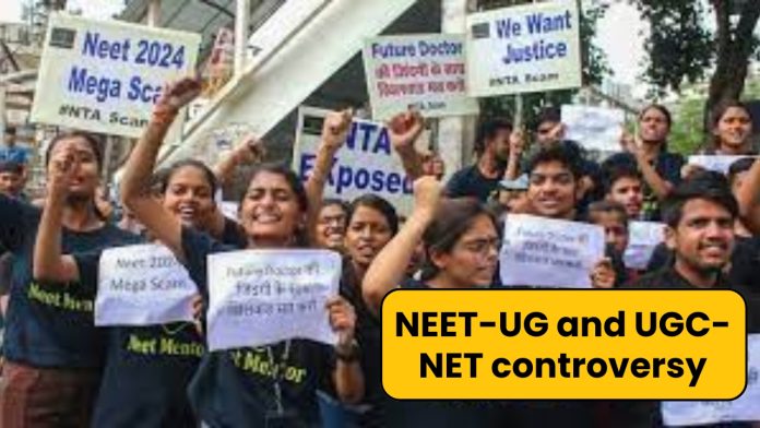 NEET-UG and UGC-NET controversy